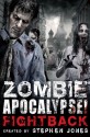 Zombie Apocalypse! Fightback - Stephen Jones