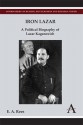 Iron Lazar: A Political Biography of Lazar Kaganovich - E.A. Rees