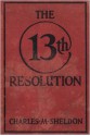 The 13th Resolution - Charles M. Sheldon