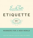 Emily Post's Etiquette, 18 - Peggy Post, Anna Post, Lizzie Post, Daniel Post Senning