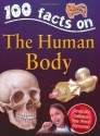 100 Things You Should Know About the Human Body - Steve Parker