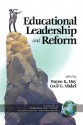 Educational Leadership and Reform (Research and Theory in Educational Administration) - Wayne K. Hoy, Cecil G. Miskel