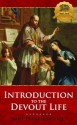 Introduction to the Devout Life (Illustrated) - Enhanced - St. Francis de Sales, Wyatt North, Bieber Publishing