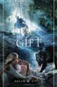 The Gift - Bryan M. Litfin