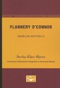 Flannery O'Connor - American Writers 54: University of Minnesota Pamphlets on American Writers - Stanley Edgar Hyman