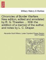 Chronicles of Border Warfare. New Edition, Edited and Annotated by R. G. Thwaites ... with the Addition of a Memoir of the Author, and Notes by L. C - Alexander Scott Withers, Lyman Copeland Draper, Reuben Gold Thwaites