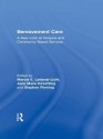 Bereavement Care: A New Look at Hospice and Community Based Services - Jane Marie Kirschling, Marcia E Lattanzi, Stephen Fleming