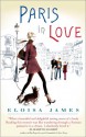 Paris in Love: A Memoir - Eloisa James