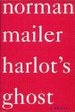 Harlot's Ghost - Norman Mailer