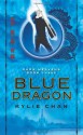 Blue Dragon: Dark Heavens Book Three - Kylie Chan