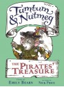 Tumtum & Nutmeg: The Pirates' Treasure - Emily Bearn, Nick Price