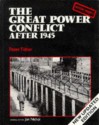 The Great Power Conflict After 1945 (History Project Series) - Peter Fisher