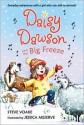 Daisy Dawson and the Big Freeze - Steve Voake, Jessica Meserve