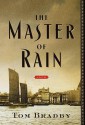 The Master of Rain - Tom Bradby