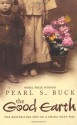 The Good Earth - Pearl S. Buck