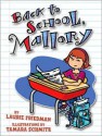 Back to School, Mallory - Laurie B. Friedman