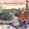 Alejandro's Gift - Richard E. Albert, Sylvia Long