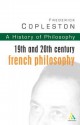 A History of Philosophy 9: 19th and 20th Century French Philosophy - Frederick Charles Copleston