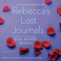 Rebecca's Lost Journals, Volumes 1-4 - Lisa Renee Jones, Grace Grant, Sebastian York