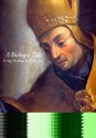 A Bishops Tale: Mathias Hovius Among His Flock in Seventeenth-Century Flanders - Craig Harline, Eddy Put