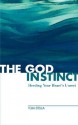 The God Instinct - Tom Stella, James Finley, Genesee Abbey