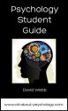 Psychology Student Guide - David Webb