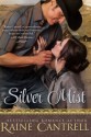 Silver Mist - Raine Cantrell