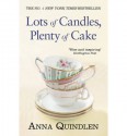 Lots of Candles, Plenty of Cake - Anna Quindlen