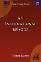 An International Episode - Henry James