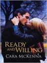 Ready and Willing - Cara McKenna