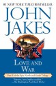 Love and War (North and South Trilogy) - John Jakes