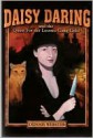 Daisy Daring and the Quest for the Loomis Gang Gold - Dennis Webster