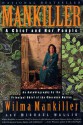 Mankiller: A Chief and Her People - Wilma Mankiller, Michael Wallis