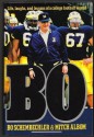 Bo: Life, Laughs, and Lessons of a College Football Legend - Mitch Albom, Bo Schembechler