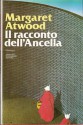 Il racconto dell'Ancella - Camillo Pennati, Margaret Atwood