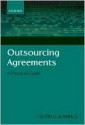 Outsourcing Agreements: A Practical Guide - George Kimball