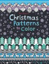 The Usborne Christmas Pattern to Color - Kirsteen Rogers, Nayera Everall, Ruth Russell