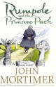 Rumpole and the Primrose Path - John Mortimer