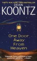 One Door Away from Heaven - Dean Koontz