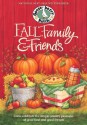 Fall, Family & Friends Cookbook (Gooseberry Patch) - Gooseberry Patch