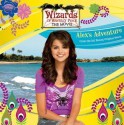 Wizards of Waverly Place: The Movie: Alex's Adventure - Megan E. Bryant