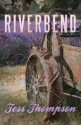 Riverbend - Tess Thompson