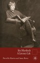 Iris Murdoch: A Literary Life - Priscilla Martin, Anne Rowe, Richard Dutton