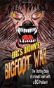 Bigfoot War - Eric S. Brown