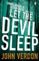 Let the Devil Sleep (Dave Gurney 3) - John Verdon