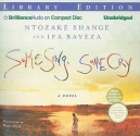 Some Sing, Some Cry - Ntozake Shange, Ifa Bayeza