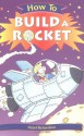 How to Build a Rocket - Hazel Richardson