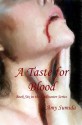 A Taste For Blood - Amy Sumida