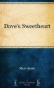 Dave's Sweetheart - Mary Gaunt