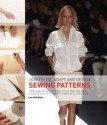 How to Use, Adapt and Design Sewing Patterns - Lee Hollahan